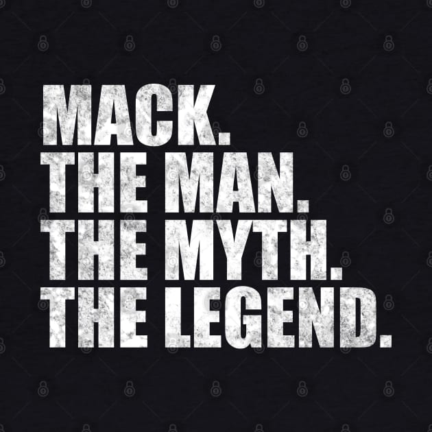 Mack Legend Mack Name Mack given name by TeeLogic